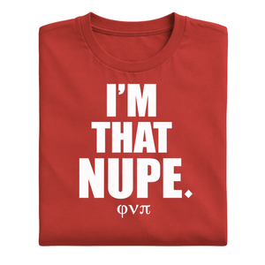 Camiseta Kappa Alpha Psi Im That Nupe Krimson, Ropa de Fraternidad Griega con Gráficos Atrevidos, Comodidad Premium y Ajuste Elegante - Product Image 6