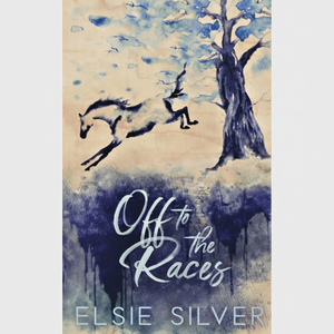 Off to the Races (<b>Gold</b> Rush Ranch <b>Book</b> 1) by Author Elsie Silver Paperback Custom Softcover <b>Book</b> Printing - Product Image 2