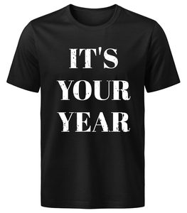 T-shirt homme 100 % coton imprimé, tissu jersey, manches courtes, été, motif 'It's Your Year', noir, avec lettrage sur le devant - Product Image 1