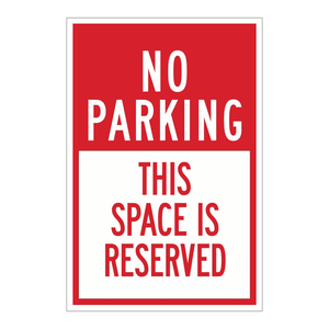 Señal de Prohibido Estacionar Brady para Áreas de Estacionamiento Interiores y Exteriores - Product Image 2