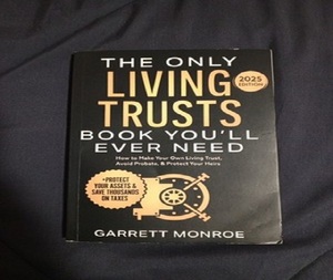 The Only Living Trusts de Garrett Monroe, Libro en Formato Paperback en Inglés sobre Protección de Activos Familiares y Planificación de Herencias - Product Image 1