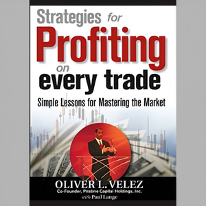 Strategies for Profiting on Every Trade by Author Oliver L. Velez <b>Paperback</b> Custom Softcover <b>Book</b> Printing - Product Image 3