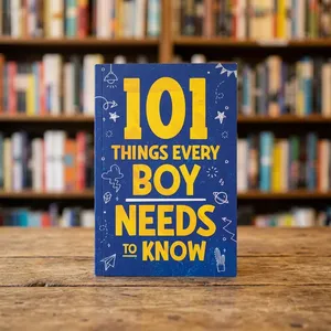 101 cosas que todo chico debe saber: Consejos importantes para la vida de los adolescentes de Jamie Myers, edición en papel - Product Image 1