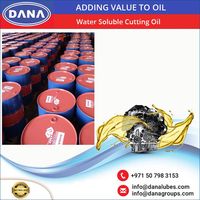 DANA LUBES Dubaï EAU Huile de coupe industrielle résistante à la corrosion et soluble dans l'eau BASE OIL & ADDITIFS