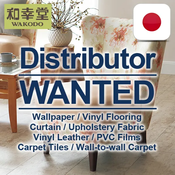Dibutuhkan Distributor Laos | Wallpaper Vinil Berkualitas, Lantai Vinil, Karpet, Dll. Bahan Dekorasi Interior dari Jepang