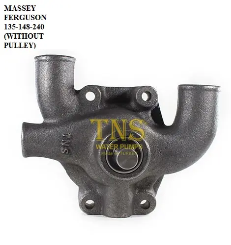 WATER PUMP FOR MASSEY FERGUSON TRACTOR 135 148 240 (WITHOUT PULLEY)